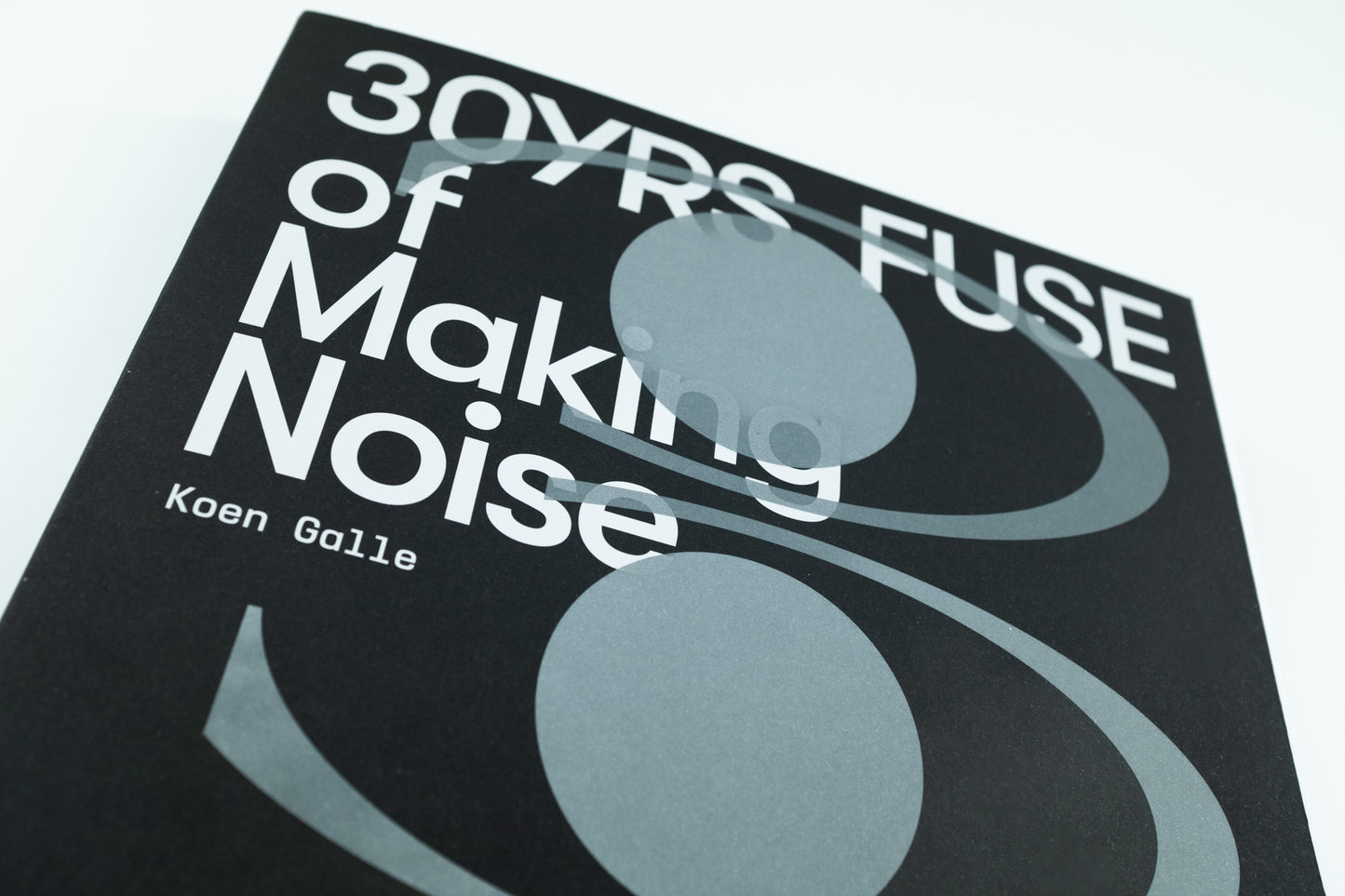 Fuse: 30yrs of making noise. (waiting list)
