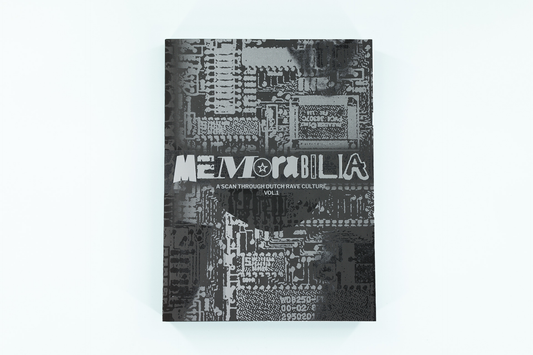 (Pre-order) MEMORABILIA: A Scan Through Dutch Rave Culture Vol. 1