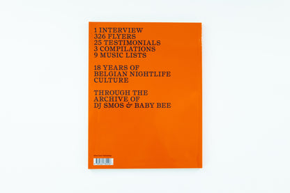 Smos & Baby Bee: Party Flyers And More. Reminiscences Of A Unique Era In Belgian Nightlife Culture. (1993–2010)