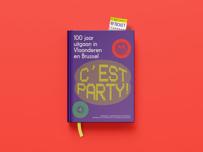 C'est Party! 100 jaar uitgaan in Vlaanderen en Brussel. (pre-order - museumticket inclusief)